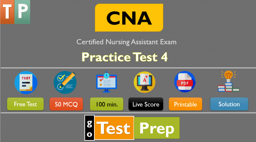 CNA Practice Exam 2021 (Test -4) Questions Answers