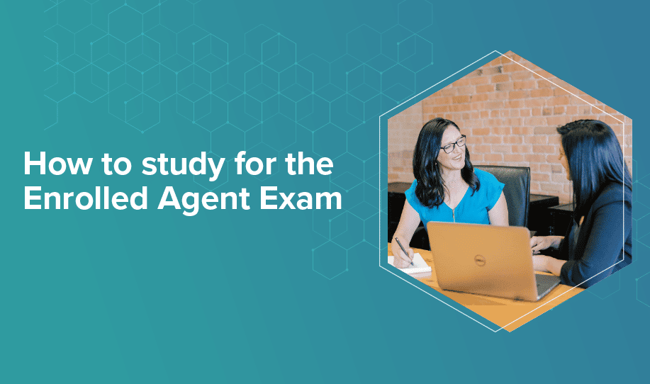 6 Tips for Passing the Enrolled Agent Exam on Your First Try!
